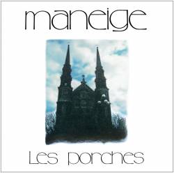 Maneige : Les Porches
